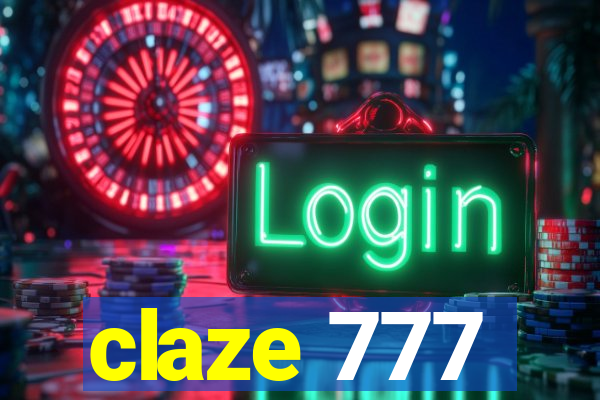 claze 777